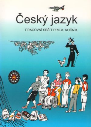 Český jazyk pro 8. ročník - pracovní sešit