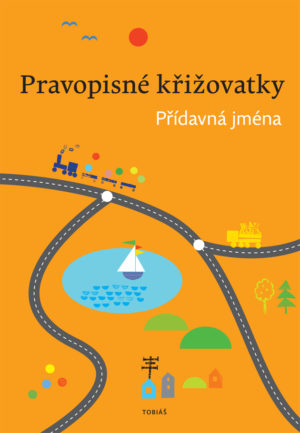 Pravopisné křižovatky Přídavná jména - výprodej